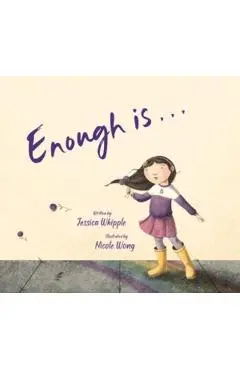 Enough Is... - Jessica Whipple