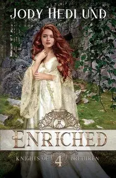 Enriched, Paperback/Jody Hedlund