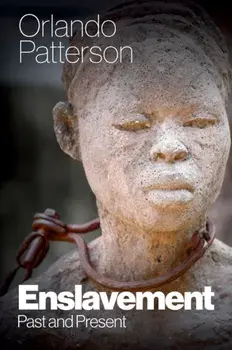 Enslavement. Past and Present, Hardback/***