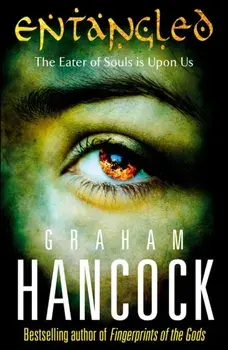 Entangled, Paperback/Graham Hancock