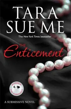 Enticement: Submissive 4, Paperback/Tara Sue Me