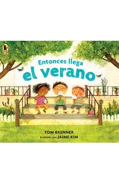 Entonces Llega El Verano - Tom Brenner