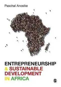 Entrepreneurship and Sustainable Development in Africa, Paperback/Paschal Anosike