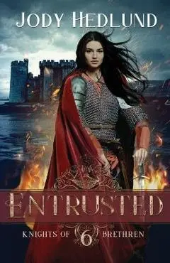 Entrusted - Jody Hedlund