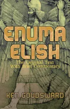 Enuma Elish, Paperback/Ken Goudsward