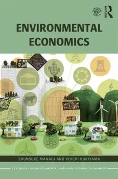 Environmental Economics, Paperback/Koichi Kuriyama
