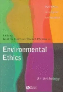 Environmental Ethics: An Anthology, Paperback/Andrew Light