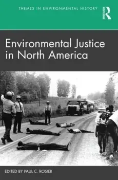 Environmental Justice in North America, Paperback/***