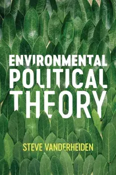 Environmental Political Theory, Paperback/Steve Vanderheiden