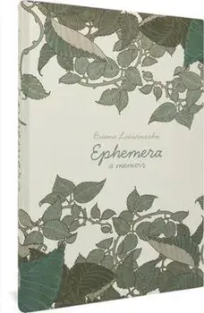 Ephemera, Hardback/Briana Loewinsohn