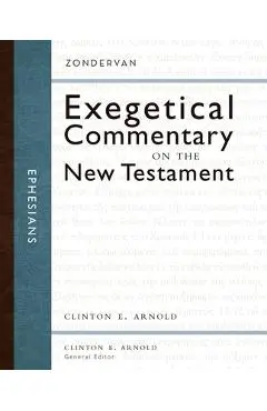 Ephesians: 10 - Clinton E. Arnold