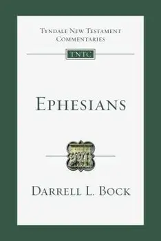 Ephesians: An Introduction and Commentary, Paperback/Darrell L. Bock