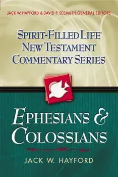 Ephesians and Colossians, Paperback/Jack W. Hayford
