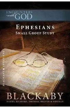 Ephesians - Henry Blackaby