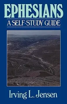 Ephesians- Jensen Bible Self Study Guide, Paperback/Irving L. Jensen