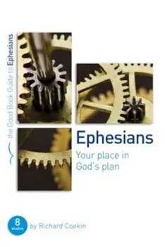 Ephesians: Your Place in God's Plan, Paperback/Richard Coekin