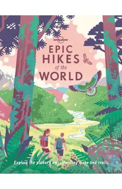 Epic Hikes of the World 1 1 - Lonely Planet
