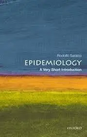 Epidemiology: A Very Short Introduction | Rodolfo Saraccia
