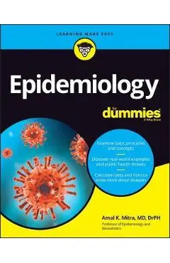 Epidemiology for Dummies - Amal K. Mitra