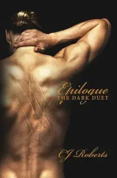 Epilogue: The Dark Duet, Paperback/Cj Roberts