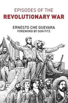 Episodes of the Revolutionary War, Paperback/Ernesto Che Guevara