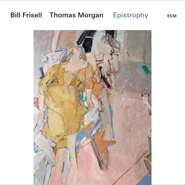 Epistrophy | Bill Frisell, Thomas Morgan