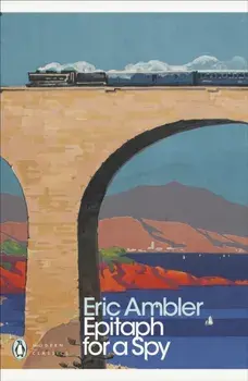Epitaph for a Spy, Paperback/Eric Ambler