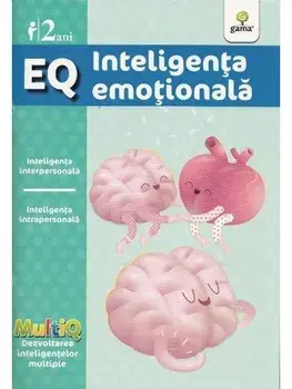 EQ. Inteligenta emotionala. 2 ani/***