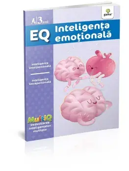 EQ. Inteligenta emotionala. 3 ani/***