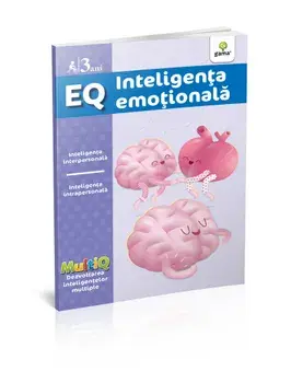 EQ. Inteligenta emotionala. 3 ani/***