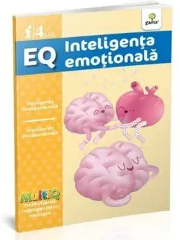EQ. Inteligenta emotionala. 4 ani/***