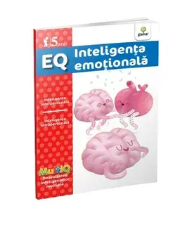 EQ. Inteligenta emotionala. 5 ani/***