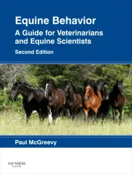 Equine Behavior. A Guide for Veterinarians and Equine Scientists, 2 Revised edition, Hardback/Paul, BVSc, PhD McGreevy