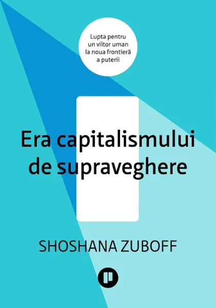 Era capitalismului de supraveghere