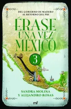 Erase Una Vez Mexico 3, Paperback/Alejandro Rosas