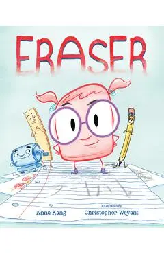 Eraser - Anna Kang