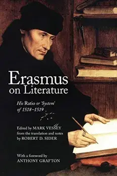 Erasmus on Literature. His Ratio or 'System' of 1518/1519, Paperback/***