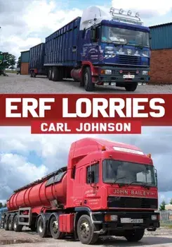 ERF Lorries, Paperback/Carl Johnson