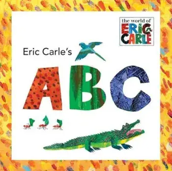 Eric Carle's ABC, Hardcover/Eric Carle