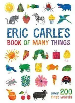 Eric Carle's Book of Many Things, Hardcover/Eric Carle