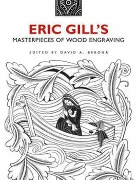 Eric Gill's Masterpieces of Wood Engraving, Paperback/Eric Gill