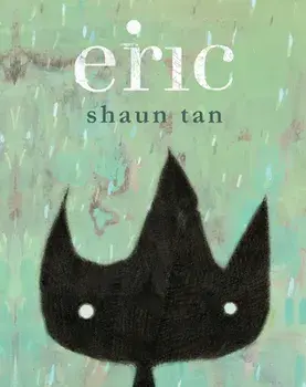 Eric, Hardcover/Shaun Tan