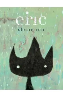 Eric - Shaun Tan