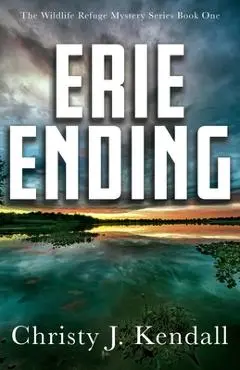 Erie Ending - Christy J. Kendall