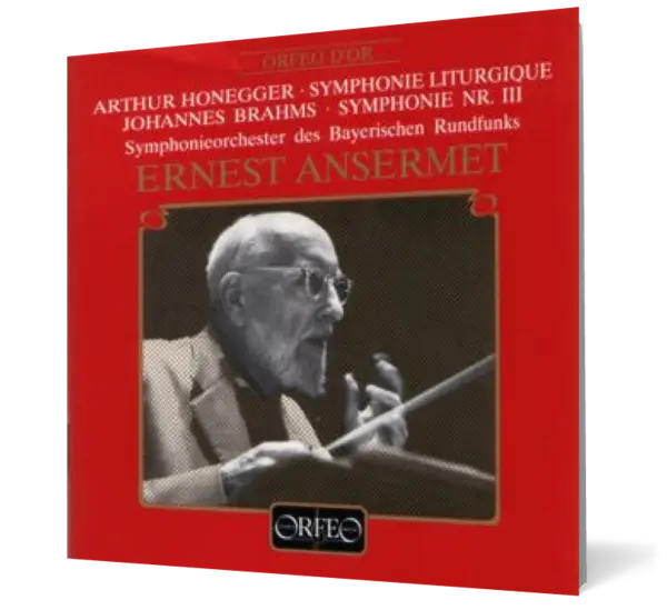 Ernest Ansermet - Honegger • Brahms
