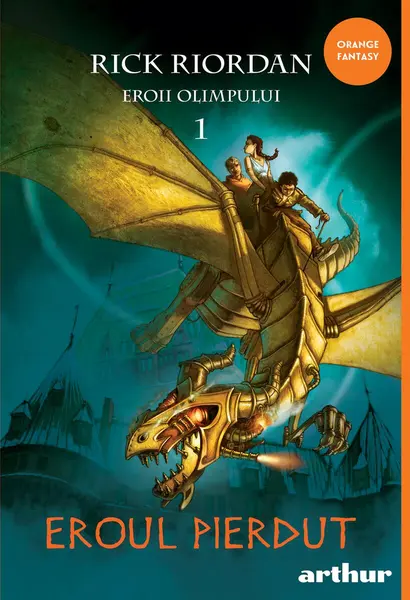 Eroii Olimpului #1. Eroul pierdut - Rick Riordan