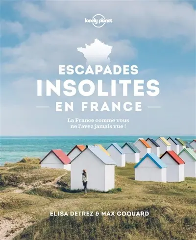 Escapades insolites en France |