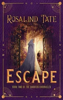 Escape: A Time Travel Romance, Hardcover/Rosalind Tate
