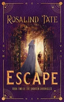 Escape: A Time Travel Romance, Paperback/Rosalind Tate