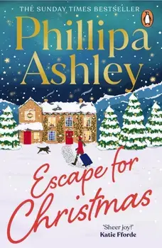 Escape for Christmas, Paperback/Phillipa Ashley